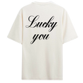 LUCKY YOU T-SHIRT