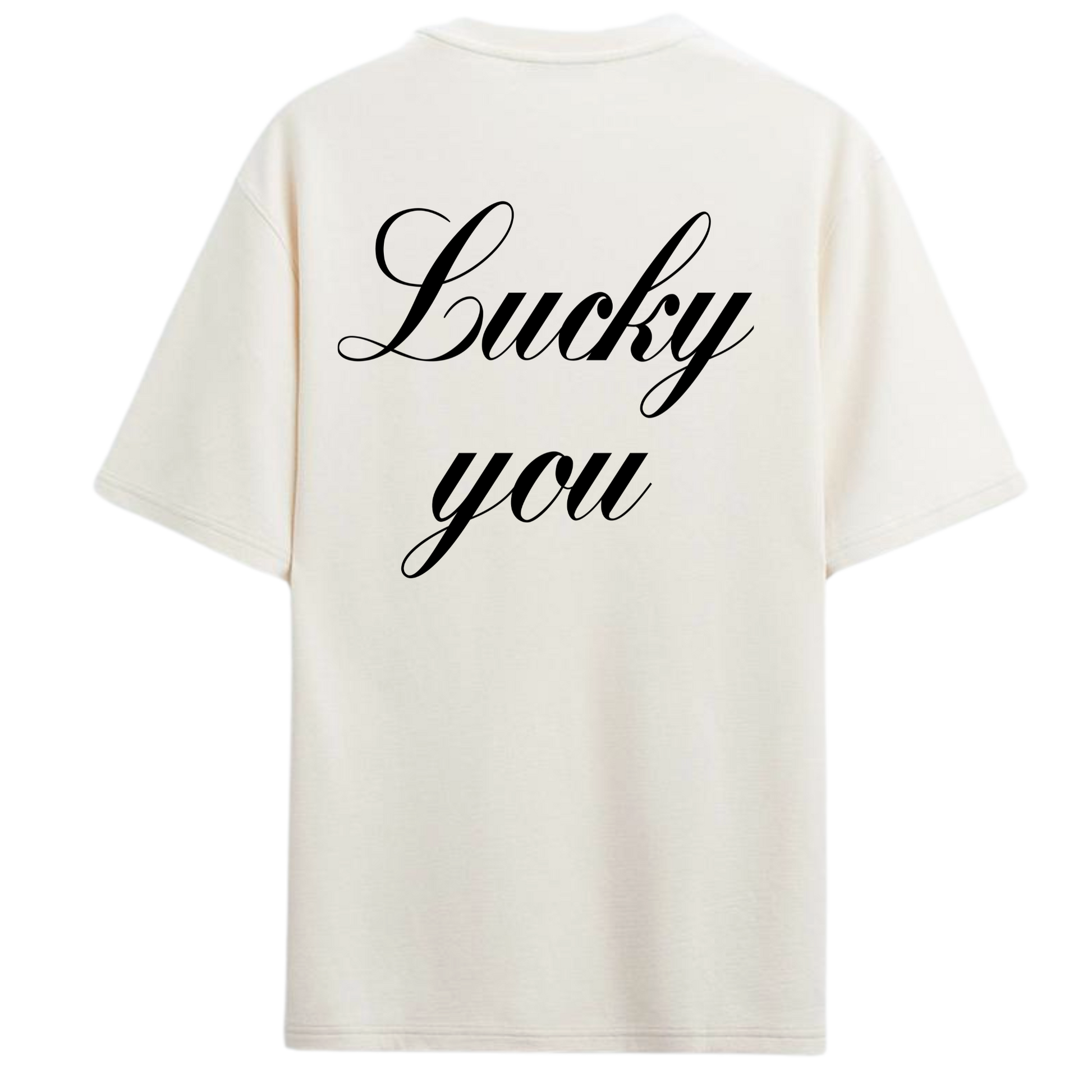 LUCKY YOU T-SHIRT